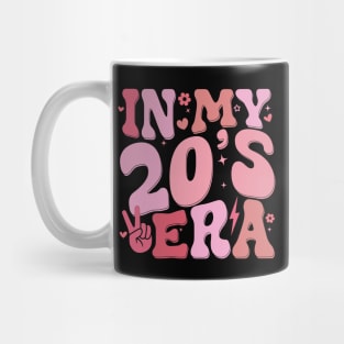 In My Twenties Era 20th Birthday Funny In My 20's Era Mug